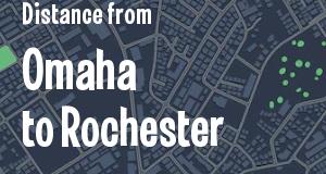 The distance from Omaha, Nebraska 
to Rochester, New York