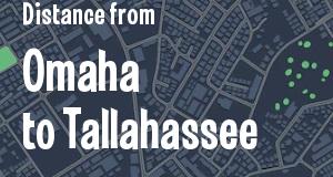The distance from Omaha, Nebraska 
to Tallahassee, Florida