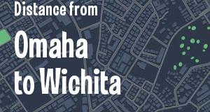 The distance from Omaha, Nebraska 
to Wichita, Kansas