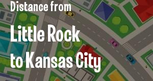 The distance from Little Rock, Arkansas 
to Kansas City, Kansas