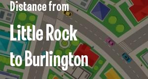 The distance from Little Rock, Arkansas 
to Burlington, Vermont
