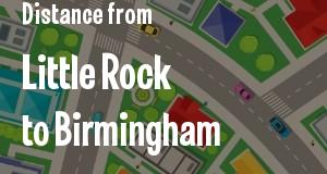 The distance from Little Rock, Arkansas 
to Birmingham, Alabama