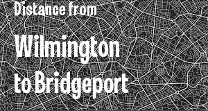 The distance from Wilmington, Delaware 
to Bridgeport, Connecticut