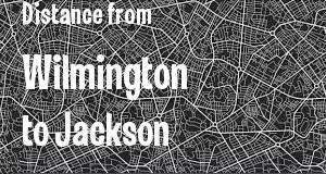 The distance from Wilmington, Delaware 
to Jackson, Mississippi