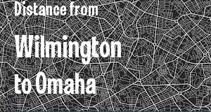 The distance from Wilmington, Delaware 
to Omaha, Nebraska