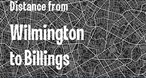 The distance from Wilmington, Delaware 
to Billings, Montana