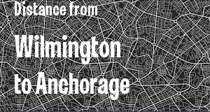 The distance from Wilmington, Delaware 
to Anchorage, Alaska