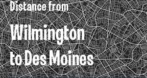 The distance from Wilmington, Delaware 
to Des Moines, Iowa