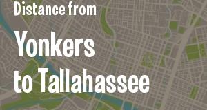 The distance from Yonkers, New York 
to Tallahassee, Florida