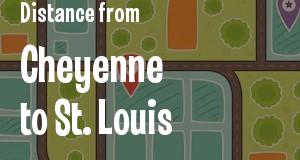 The distance from Cheyenne, Wyoming 
to St. Louis, Missouri