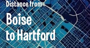 The distance from Boise, Idaho 
to Hartford, Connecticut