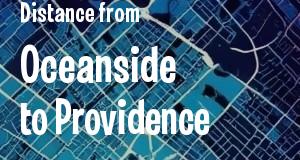 The distance from Oceanside, California 
to Providence, Rhode Island