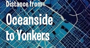 The distance from Oceanside, California 
to Yonkers, New York
