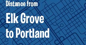 The distance from Elk Grove, California 
to Portland, Maine