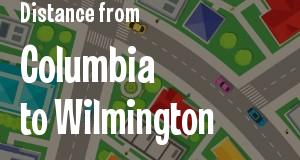 The distance from Columbia, South Carolina 
to Wilmington, Delaware