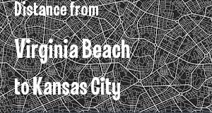 The distance from Virginia Beach, Virginia 
to Kansas City, Kansas