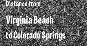 The distance from Virginia Beach, Virginia 
to Colorado Springs, Colorado