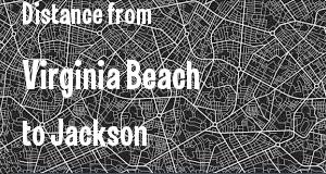The distance from Virginia Beach, Virginia 
to Jackson, Mississippi