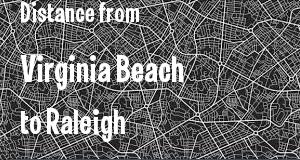 The distance from Virginia Beach, Virginia 
to Raleigh, North Carolina