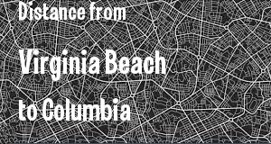 The distance from Virginia Beach, Virginia 
to Columbia, South Carolina