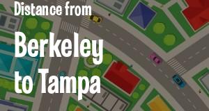 The distance from Berkeley, California 
to Tampa, Florida