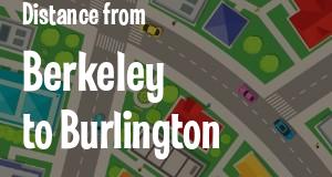 The distance from Berkeley, California 
to Burlington, Vermont