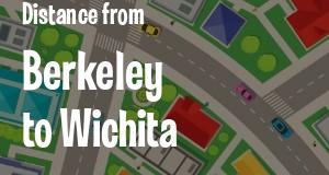 The distance from Berkeley, California 
to Wichita, Kansas