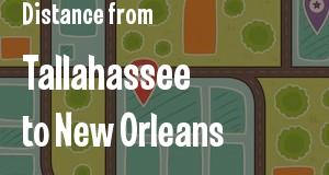 The distance from Tallahassee, Florida 
to New Orleans, Louisiana