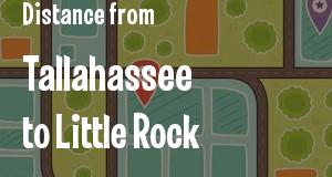The distance from Tallahassee, Florida 
to Little Rock, Arkansas