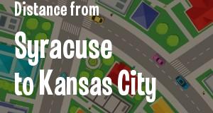 The distance from Syracuse, New York 
to Kansas City, Kansas