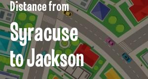 The distance from Syracuse, New York 
to Jackson, Mississippi