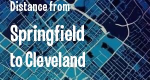 The distance from Springfield, Illinois 
to Cleveland, Ohio