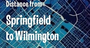 The distance from Springfield, Illinois 
to Wilmington, Delaware