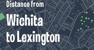The distance from Wichita, Kansas 
to Lexington, Kentucky