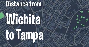 The distance from Wichita, Kansas 
to Tampa, Florida