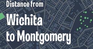 The distance from Wichita, Kansas 
to Montgomery, Alabama