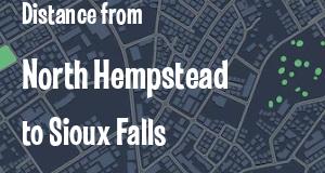 The distance from North Hempstead, New York 
to Sioux Falls, South Dakota