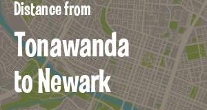 The distance from Tonawanda, New York 
to Newark, New Jersey