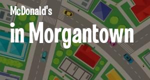 McDonald's in Morgantown, West Virginia: map of McDonald's restaurants locations as of 2025.