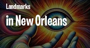 Landmarks in New Orleans, Louisiana: map of famous places locations as of 2025.