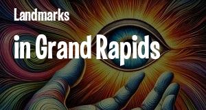 Landmarks in Grand Rapids, Michigan: map of famous places locations as of 2025.
