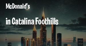 McDonald's in Catalina Foothills, Arizona: map of McDonald's restaurants locations as of 2025.