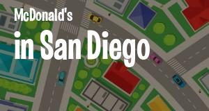 McDonald's in San Diego, California: map of McDonald's restaurants locations as of 2025.