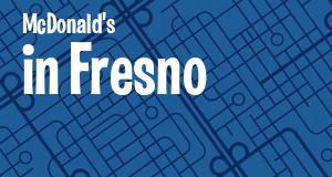 McDonald's in Fresno, California: map of McDonald's restaurants locations as of 2025.