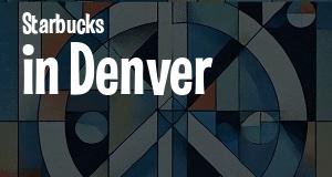 Starbucks in Denver, Colorado: map of Starbucks coffeehouses locations as of 2025.