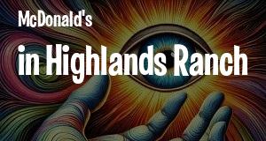 McDonald's in Highlands Ranch, Colorado: map of McDonald's restaurants locations as of 2025.