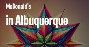 McDonald's in Albuquerque, New Mexico: map of McDonald's restaurants locations as of 2025.