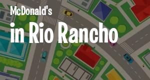 McDonald's in Rio Rancho, New Mexico: map of McDonald's restaurants locations as of 2025.