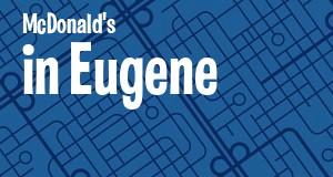 McDonald's in Eugene, Oregon: map of McDonald's restaurants locations as of 2025.