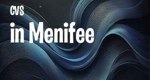 CVS in Menifee, California: map of CVS Pharmacy drugstores locations as of 2026.